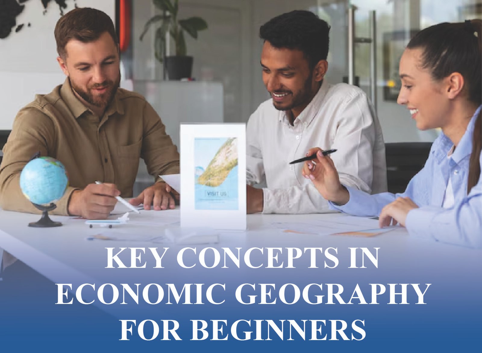 Discover essential economic geography concepts, including location, trade, resources, and regional development. Perfect for beginners.