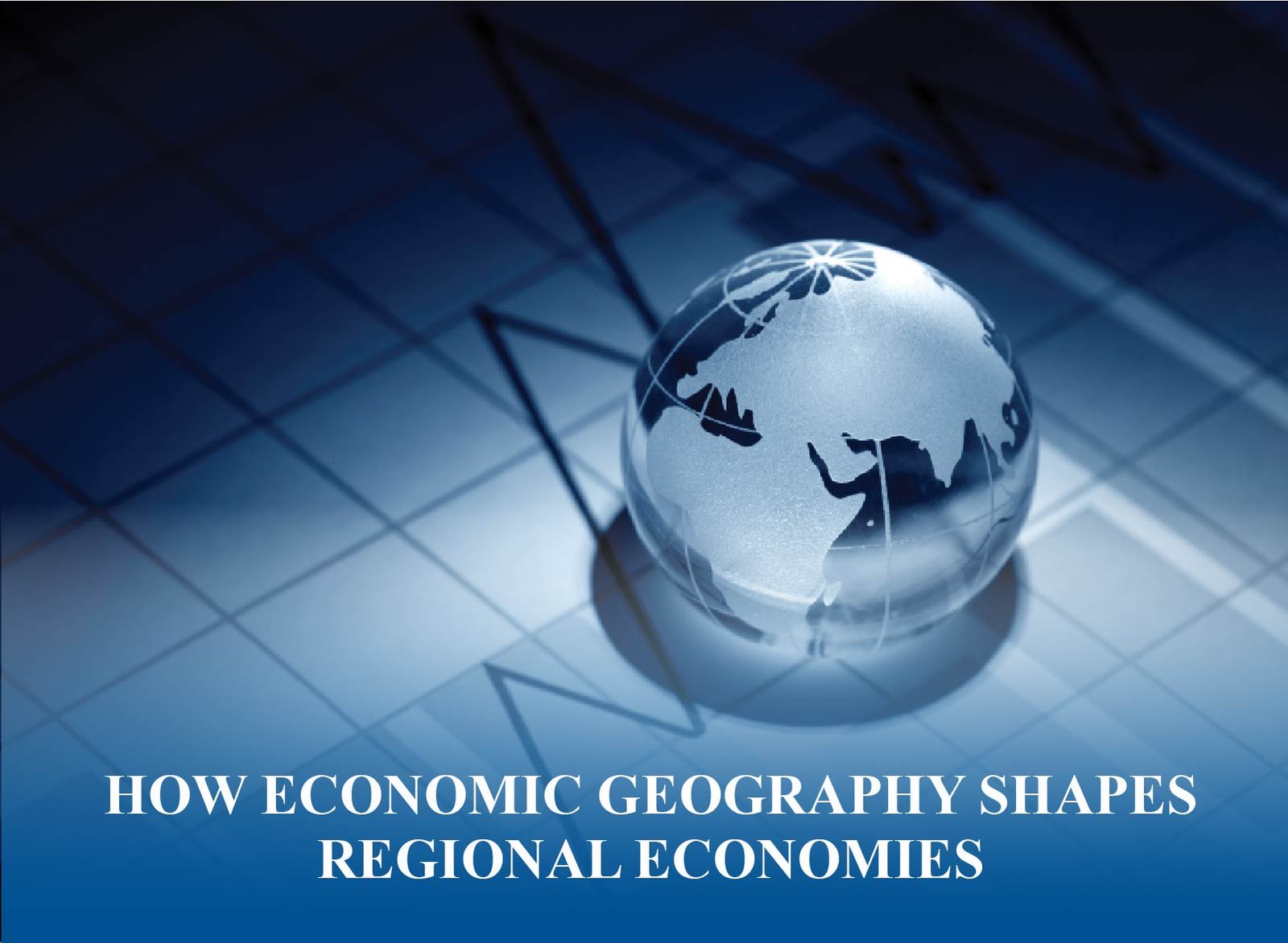 Geography shaping regional economies through trade access, resources, and growth patterns