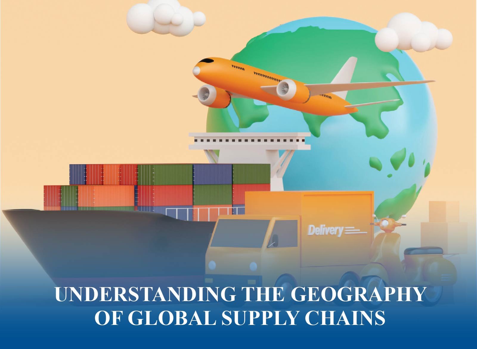 Global supply chain routes and logistics hubs highlighting geography’s role in trade efficiency and resilience