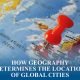 Global cities shaped by rivers, coasts, and geography driving trade, culture, and innovation